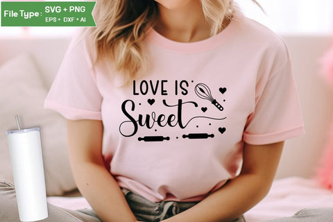 Love Is Sweet SVG Design, Funny Kitchen SVG Design, Valentine Kitchen SVG Design, SVGs,Quotes and Sayings,Food & Drink,On Sale, Print & Cut SVG DesignPlante 503 