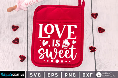 Love is sweet Svg Design SVG Regulrcrative 