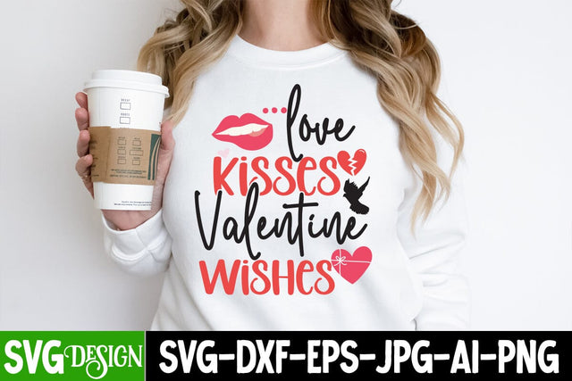love Kisses Valentine Wishes SVG Cut File, love Kisses Valentine Wishes Sublimation Design, Valentine's Day SVG Cut File,Happy Valentine's Day SVG ,Valentine SVG Bundle, Love SVG Bundle SVG BlackCatsMedia 