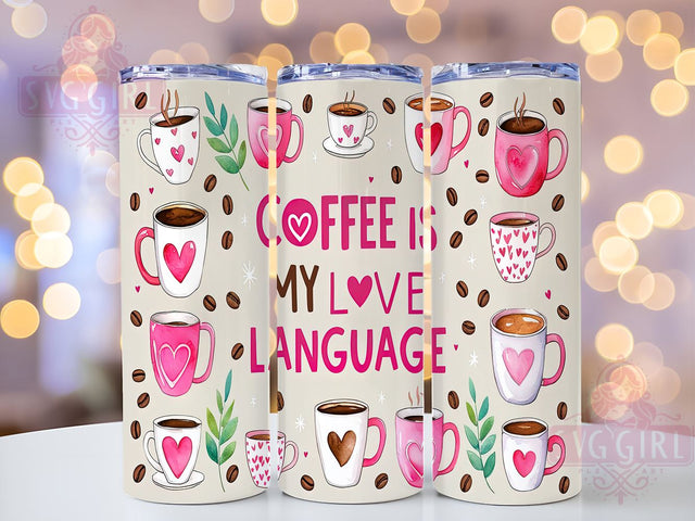 Love Language Coffee 20oz Tumbler, Love Language, 20oz Sublimation, Funny Coffee Gift, Custom Tumbler Wrap, Coffee Lover Gift, Cute Drinkware Sublimation SvggirlplusArt 