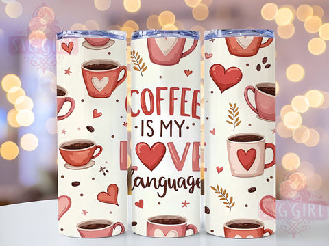 Love Language Coffee 20oz Tumbler, Love Language, 20oz Sublimation, Funny Coffee Gift, Custom Tumbler Wrap, Coffee Lover Gift, Cute Drinkware Sublimation SvggirlplusArt 