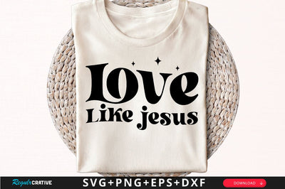 Love like jesus Sleeve SVG Design, Christian Sleeve SVG, Faith SVG Design, Jesus Sleeve SVG SVG Regulrcrative 