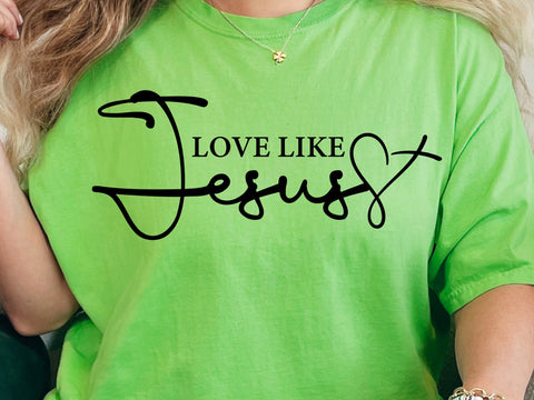 Love Like Jesus SVG: Christian Faith Design SVG DesignDestine 