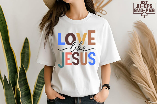 Love Like Jesus Svg Cut Files Creative Art SVG CraftlabSvg55 