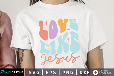 Love like jesus Svg Design SVG Regulrcrative 