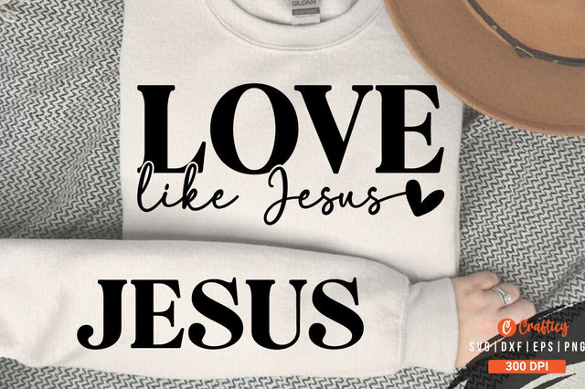 Love like jesus SVG Sleeve Design SVG Designangry 
