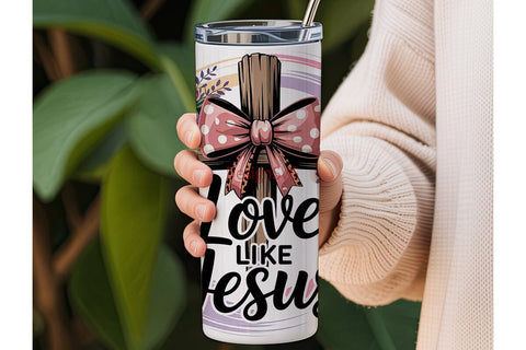 Love Like Jesus Tumbler Wrap Sublimation DesignSVG 