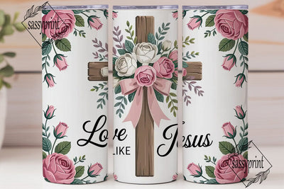 Love Like Jesus Tumbler Wrap Sublimation sassyprint 