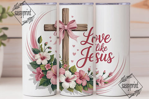 Love Like Jesus Tumbler Wrap Sublimation sassyprint 