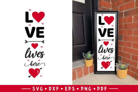 Love Lives Here SVG Valentines Day Porch Sign SVG CraftLabSVG 