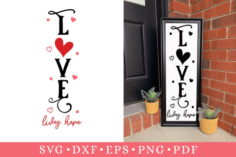 Love Lives Here - Valentine Porch Sign SVG SVG CraftLabSVG 