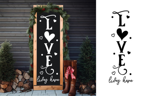 Love Lives Here - Valentine Porch Sign SVG SVG CraftLabSVG 