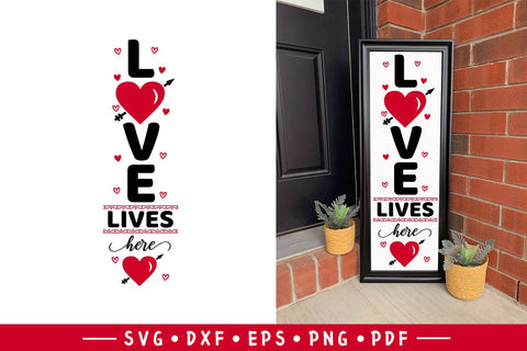 Love Lives Here | Valentine Porch Sign SVG SVG CraftLabSVG 