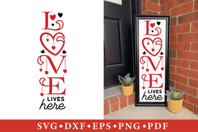 Love Lives Here - Valentines Porch Sign SVG SVG CraftLabSVG 