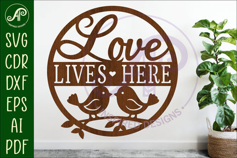 Love lives here wall sign, SVG file. SVG APInspireddesigns 