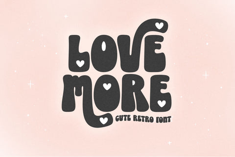 Love More - Retro Valentine's Day Font Font KA Designs 
