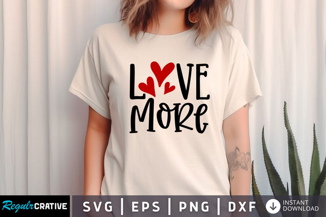 Love more SVG design SVG Regulrcrative 