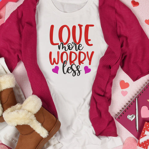 Love More Worry Less Embroidery Design, Valentine's Day Embroidery Design Embroidery/Applique DESIGNS HappyDesignStudio 