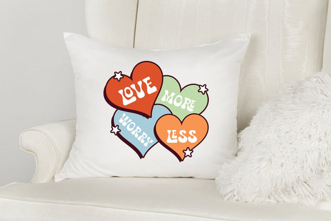 Love More Worry Less PNG Sublimation Sublimation CraftLabSVG 