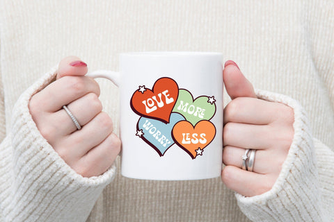 Love More Worry Less PNG Sublimation Sublimation CraftLabSVG 
