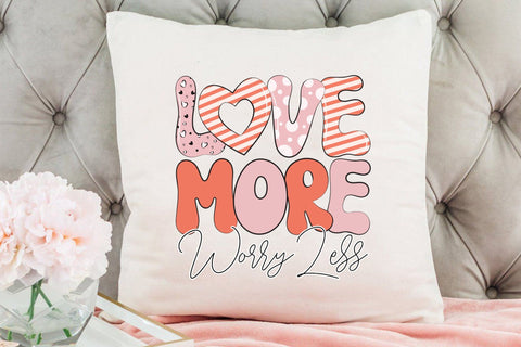 Love More Worry Less, Retro Valentine Sublimation Sublimation CraftLabSVG 