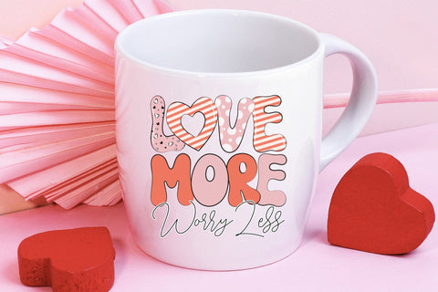 Love More Worry Less, Retro Valentine Sublimation Sublimation CraftLabSVG 