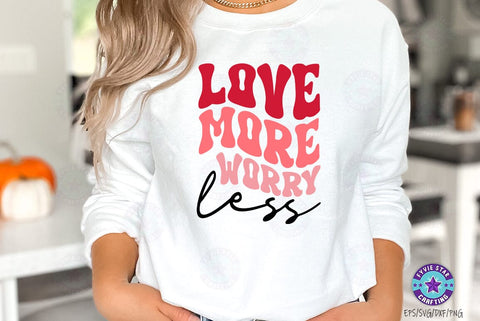 Love more worry less, Valentine's T-shirt, valentine's SVG, Valentine Quote Svg Design SVG FiveStarCrafting 
