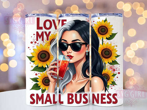 Love My Business, Small Business Tumbler, 20oz Tumbler Wrap, Sublimation Design, Entrepreneur Tumbler, Business Owner Gift, Digital Download Sublimation SvggirlplusArt 