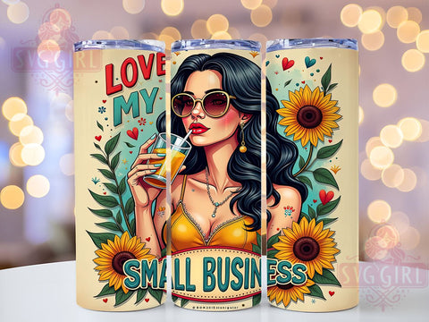 Love My Business, Small Business Tumbler, 20oz Tumbler Wrap, Sublimation Design, Entrepreneur Tumbler, Business Owner Gift, Digital Download Sublimation SvggirlplusArt 