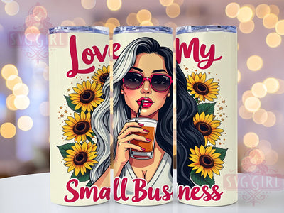Love My Business, Small Business Tumbler, 20oz Tumbler Wrap, Sublimation Design, Entrepreneur Tumbler, Business Owner Gift, Digital Download Sublimation SvggirlplusArt 