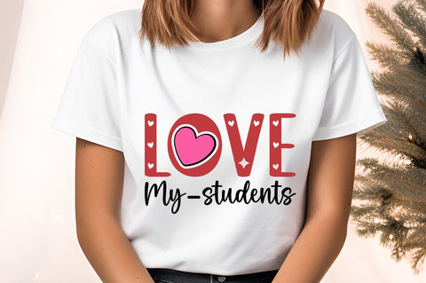 Love My Students Svg Design SVG Designangry 