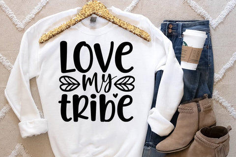 Love my tribe SVG Design SVG Designangry 