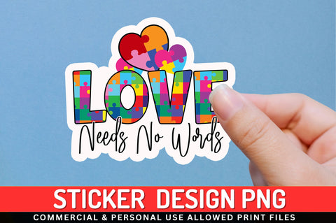 Love needs no Sticker Design Sublimation Regulrcrative 