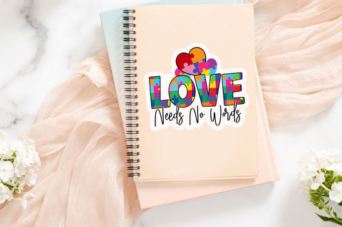 Love needs no Sticker Design Sublimation Regulrcrative 