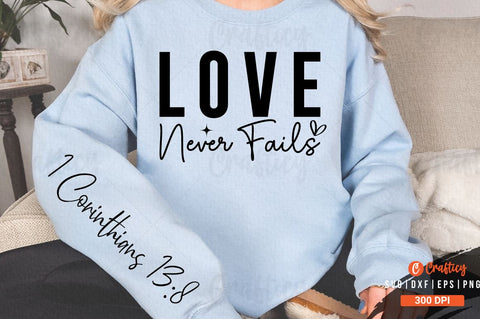 Love never fails Sleeve SVG Design SVG Designangry 