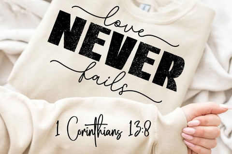Love Never Fails Sleeve SVG Design SVG Regulrcrative 