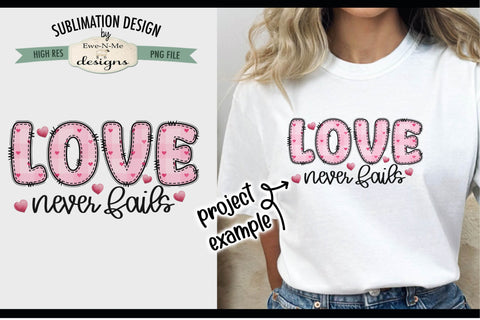 Love Never Fails Sublimation Design | Doodle Letter Design PNG Sublimation Ewe-N-Me Designs 