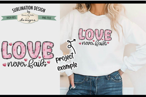 Love Never Fails Sublimation Design | Doodle Letter Design PNG Sublimation Ewe-N-Me Designs 