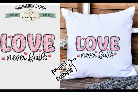 Love Never Fails Sublimation Design | Doodle Letter Design PNG Sublimation Ewe-N-Me Designs 