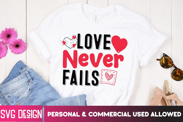 Love Never Fails SVG Cut File, Love Never Fails SVG Design, Valentine's Day SVG Cut File,Happy Valentine's Day SVG ,Valentine SVG Bundle, Love SVG Bundle SVG BlackCatsMedia 