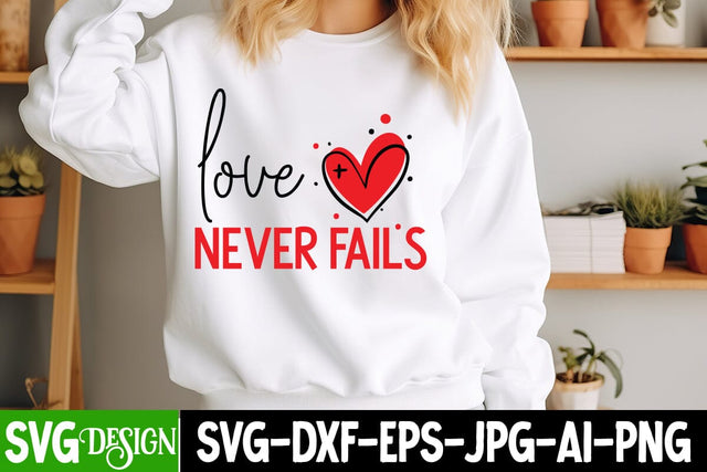 love Never Fails SVG Design, Happy Valentine's Day SVG ,Valentine SVG ,Valentine's Day Sublimation PNG,Valentine's Day Round Sign SVG, Love SVG Design SVG BlackCatsMedia 