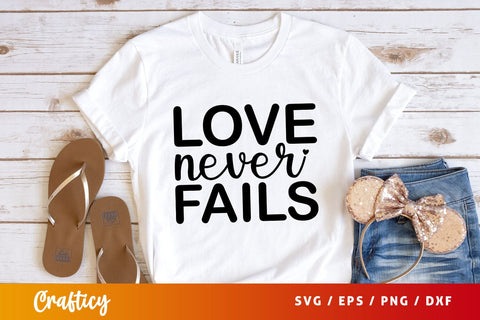 love never fails Svg Design SVG Designangry 