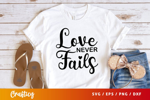 love never fails Svg Design SVG Designangry 