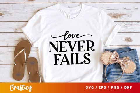 love never fails Svg Design SVG Designangry 