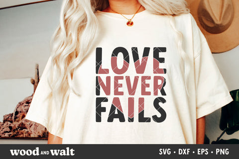 Love Never Fails SVG | Valentine Cut File SVG Wood And Walt 