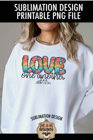 Love One Another | PNG Design For Shirts Totes and More Sublimation Ewe-N-Me Designs 