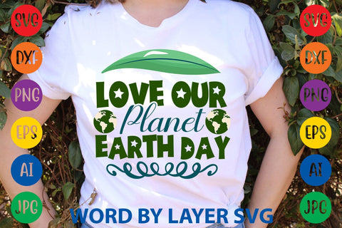 Love Our Planet Earth Day SVG DESIGN SVG Rafiqul20606 