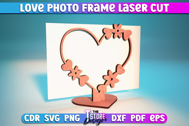 Love Photo Frame Laser Cut | Home Laser Cut Design | Family Design | CNC File SVG The T Store Design 