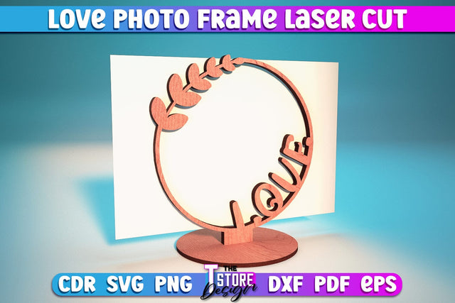 Love Photo Frame Laser Cut | Home Laser Cut Design | Family Design | CNC File SVG The T Store Design 
