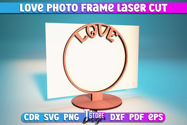 Love Photo Frame Laser Cut | Home Laser Cut Design | Family Design | CNC File SVG The T Store Design 